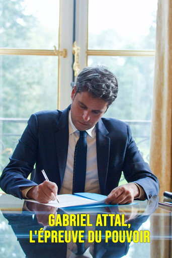 Movie poster for Gabriel Attal, l'épreuve du pouvoir (2025)