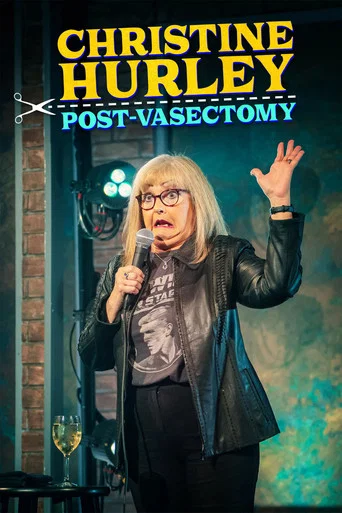 Movie poster for Christine Hurley: Post-Vasectomy (2024)