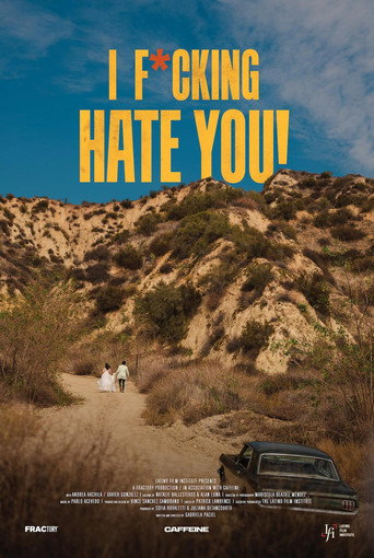 Movie poster for I F*cking Hate You! (2025)