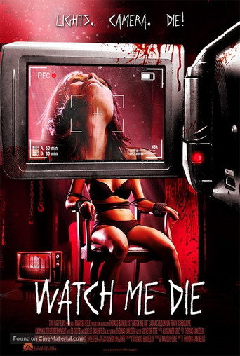 Movie poster for Watch Me Die (2014)