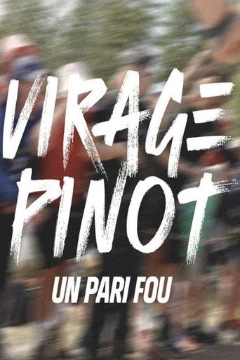 Movie poster for Virage Pinot, un pari fou (2023)