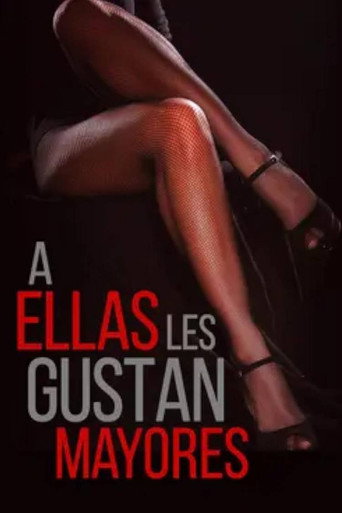 Movie poster for A ellas les gustan mayores (2019)