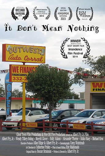 Movie poster for It Don't Mean Nothing (2014)