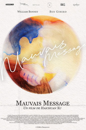 Movie poster for Mauvais message (2021)