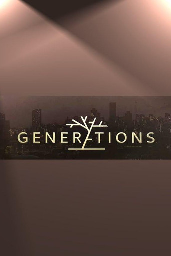 Series poster for Generations