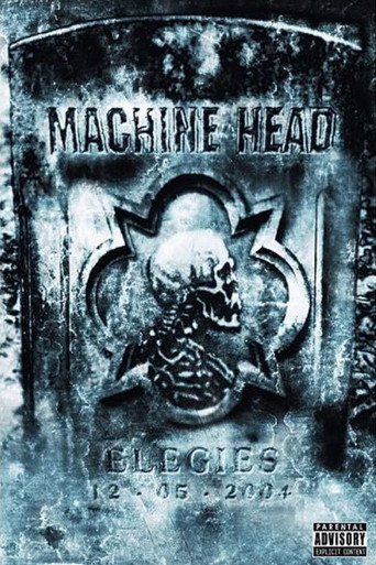 Movie poster for Machine Head: Elegies (2005)