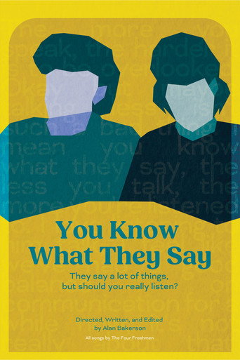Movie poster for You Know What They Say (2025)