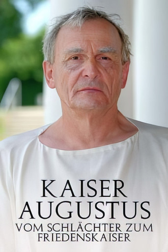 Kaiser Augustus Vom Schlächter zum Friedenskaiser poster