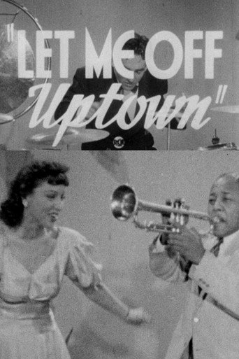 Movie poster for Let Me Off Uptown (1942)