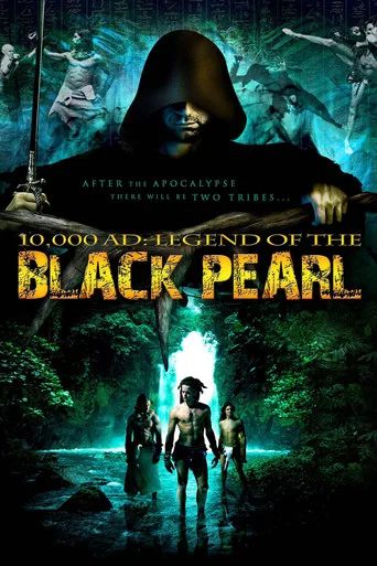 Movie poster for 10,000 A.D.: The Legend of the Black Pearl (2008)