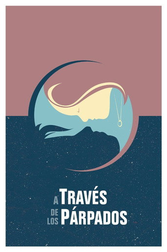 Movie poster for Through The Eyelids (2015)