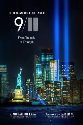 Movie poster for The Heroism and Resiliency of 9/11: From Tragedy to Triumph (2026)