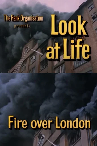 Movie poster for Look at Life: Fire over London (1966)