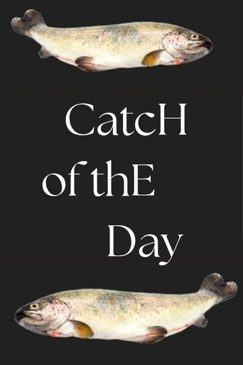 Movie poster for Catch of the Day (2024)