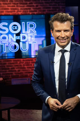 Ce soir on se dit tout ! poster