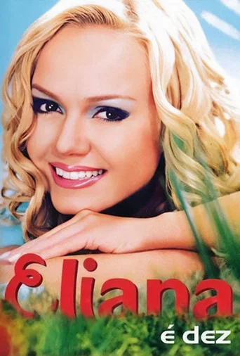 Movie poster for Eliana: É Dez (2002)