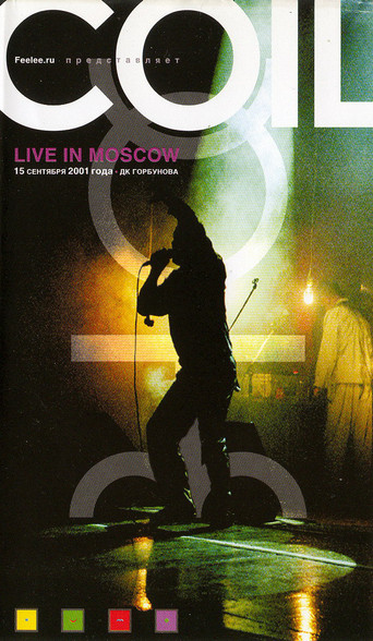 Movie poster for Coil: Live in Moscow 2001 (2002)