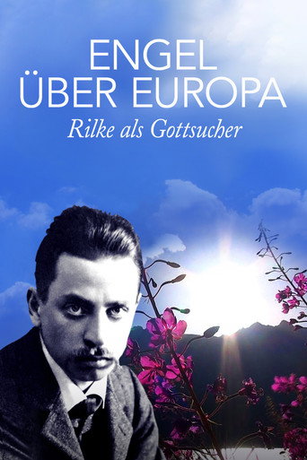 Movie poster for Engel über Europa - Rilke als Gottsucher (2018)