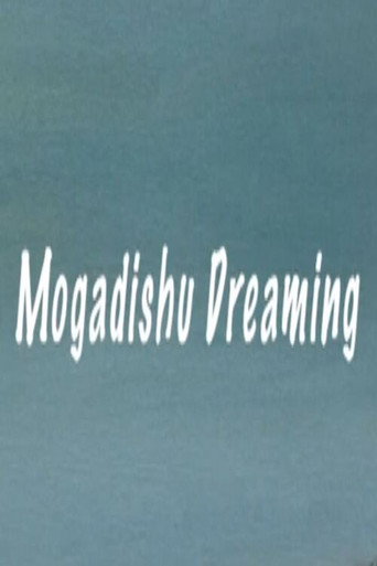 Movie poster for Mogadishu Dreaming (2010)