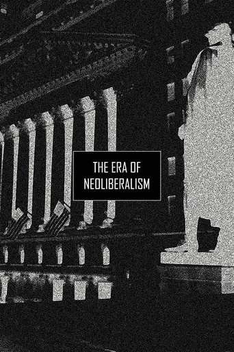 The Era of Neoliberalism poster