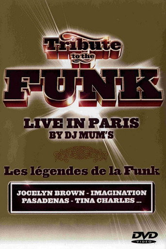 Movie poster for Tribute to the Funk - Live in Paris (2005)