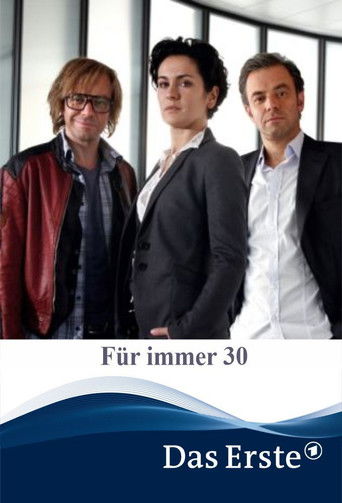 Für immer 30 poster
