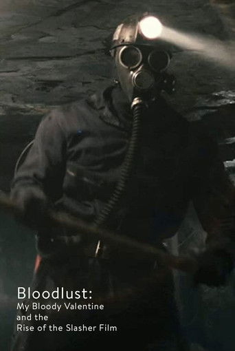 Bloodlust: My Bloody Valentine and the Rise of the Slasher Film poster