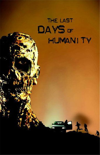 Movie poster for The Last Days of Humanity (2002)