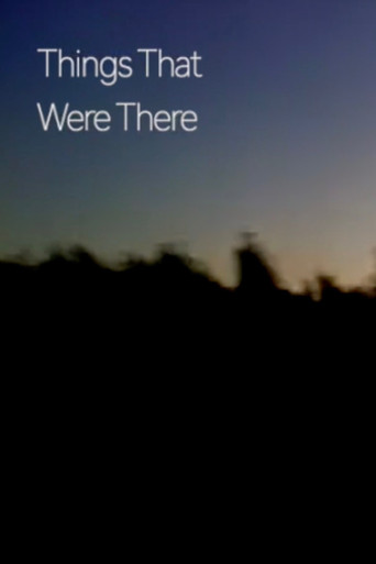 Movie poster for Things That Were There (2023)