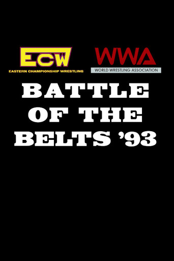 Movie poster for ECW/WWA Battle of the Belts (1993)