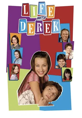 Series poster for Life with Derek (2005)