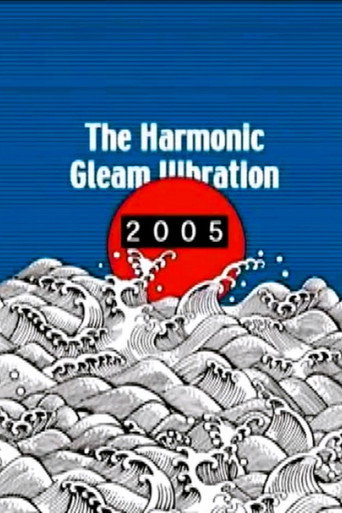 Movie poster for The Harmonic Gleam Vibration (2005)