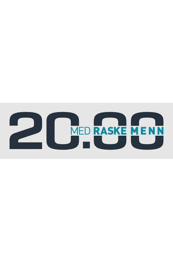 20.00 med Raske Menn poster