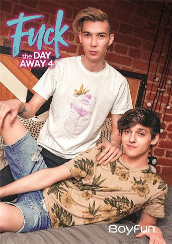 Movie poster for Fuck the Day Away 4 (2024)