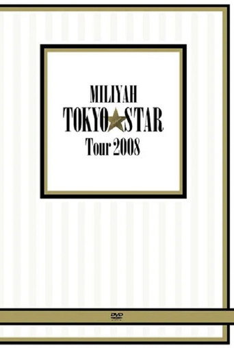 Movie poster for MILIYAH TOKYO STAR Tour 2008 (2008)