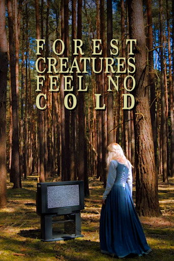 Movie poster for Forest Creatures Feel No Cold (2019)