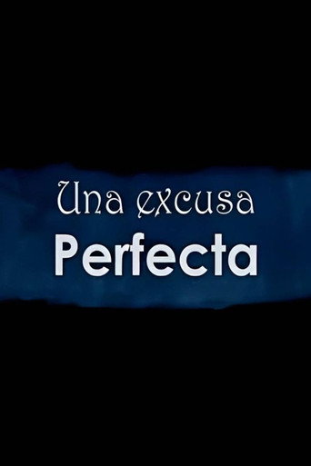 Movie poster for Una excusa perfecta (2014)