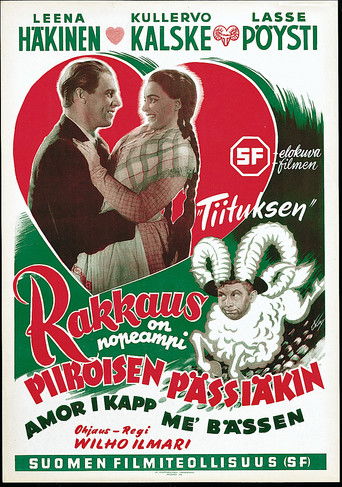Rakkaus on nopeampi Piiroisen pässiäkin poster