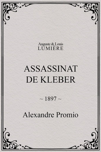 Movie poster for Assassinat de Kleber (1897)