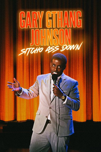 Movie poster for Gary "G-Thang" Johnson: Sitcho Ass Down (2024)