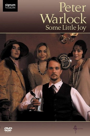 Peter Warlock: Some Little Joy poster