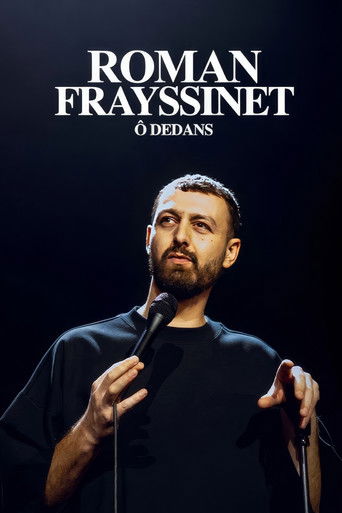 Movie poster for Roman Frayssinet : Ô dedans (2024)