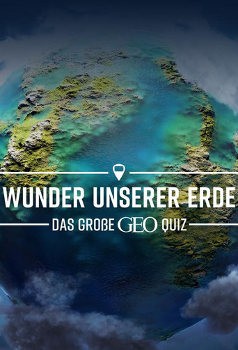Wunder unserer Erde – Das große Geo-Quiz poster