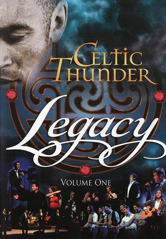 Movie poster for Celtic Thunder: Legacy Volume 1 (2016)