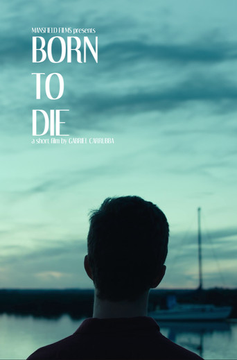 Movie poster for Born to Die (2018)