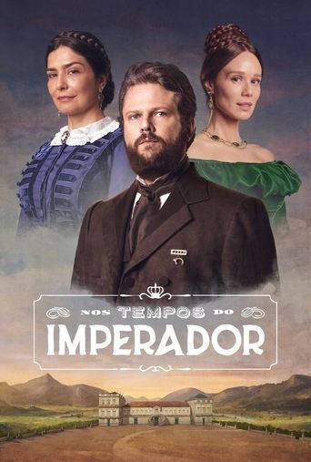 Nos Tempos do Imperador poster