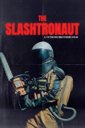 Movie poster for The Slashtronaut (2024)
