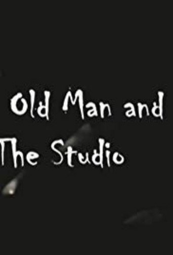 Movie poster for The Old Man and the Studio (2004)