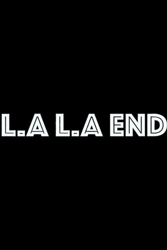 Movie poster for LA. LA. End (2024)