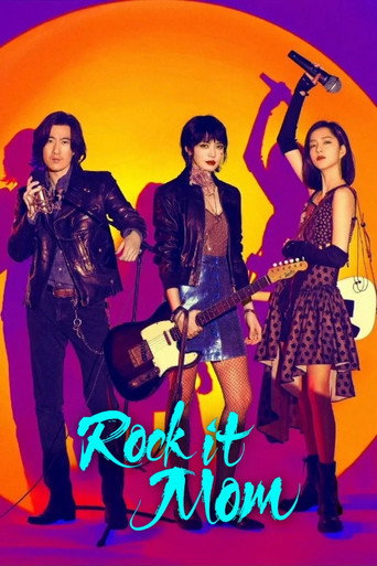 Series poster for Rock it, Mom (2022)